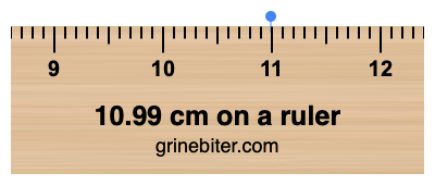 10.99 cm on a ruler Where is 10.99 centimeters on a ruler