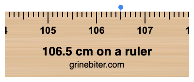 Where is 106.5 centimeters on a ruler