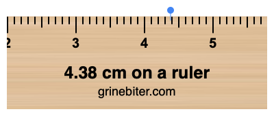 Where is 4.38 centimeters on a ruler