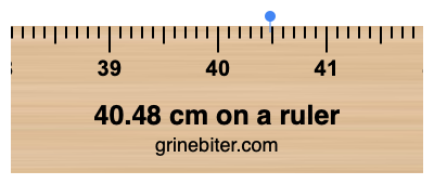 40.48 cm on a ruler Where is 40.48 centimeters on a ruler