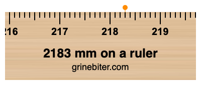 2183 mm on a ruler Where is 2183 millimeters on a ruler